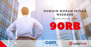 Promo Domain .COM 90rb Setiap Weekend