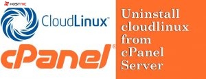 Cara Uninstall Cloudlinux from Cpanel Server