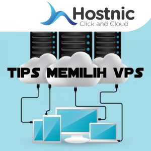 Hal Hal yang Perlu Diperhatikan dalam Memilih VPS