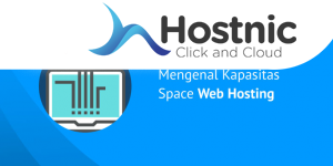 Berikut Kegunaan Dari Hosting Kapasitas Besar