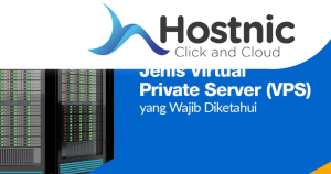 Menganal Beberapa Jenis-Jenis VPS Di Masa Sekarang