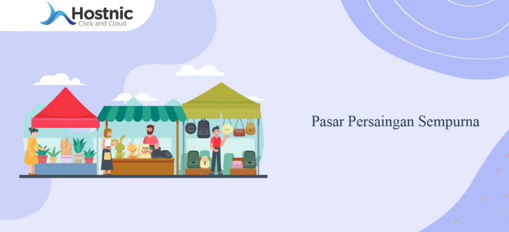 Berikut Ini Yang Bukan Termasuk Kelebihan Pasar Persaingan Sempurna