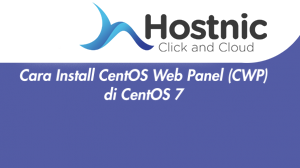 Panduan Instalasi CWP (CentOS 7) Untuk Mengelola Hosting