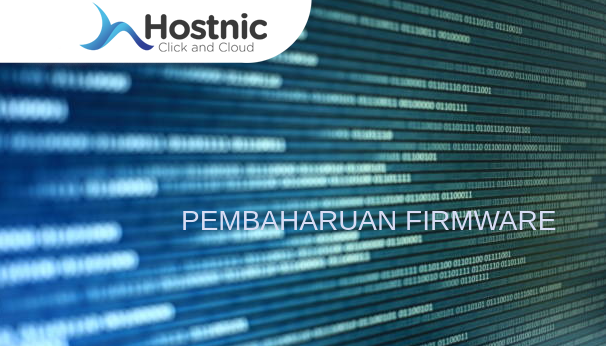 Pembaruan Firmware: Mengapa Penting Dan Bagaimana Melakukannya