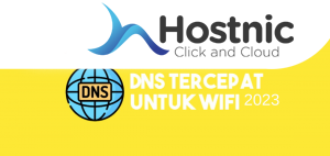 DNS Tercepat untuk Wi-Fi di Tahun 2023: Maksimalkan Kecepatan Internet Anda