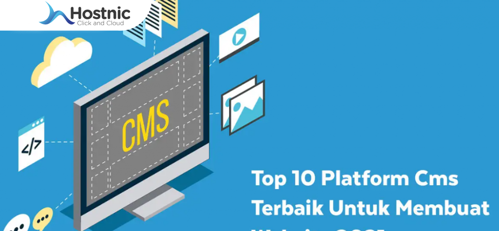 10 Contoh CMS Terbaik: Pilihan Platform Pengelolaan Konten yang Populer