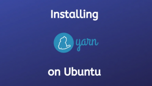 Cara Install Yarn di Ubuntu: Mudah untuk Menginstal Yarn di Sistem Operasi Ubuntu!