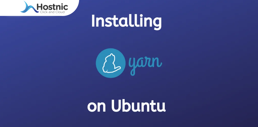 Cara Install Yarn di Ubuntu: Mudah untuk Menginstal Yarn di Sistem Operasi Ubuntu!