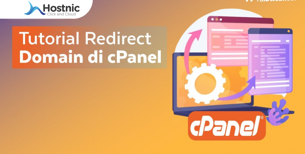 Cara Redirect Domain di cPanel: Langkah-Langkah Mudah
