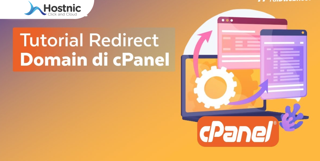 Cara Redirect Domain di cPanel: Langkah-Langkah Mudah