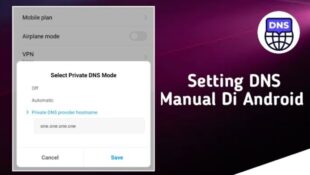 Panduan Mudah: Cara Setting DNS Google Di Android
