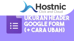 Pemahaman Tentang Ukuran Header Google Form